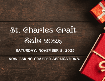 St. Charles Craft Sale ~ November 8, 2025