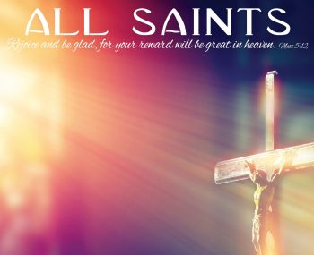 All Saints Day Mass ~ Nov. 1st at St. Mary