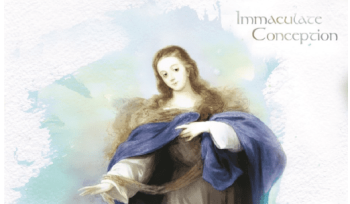 Immaculate Conception of the Blessed Virgin Mary Holy Day ~ Dec. 8th